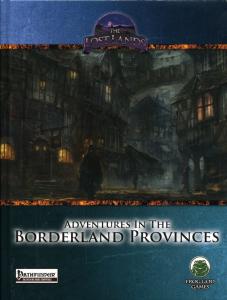 Pathfinder: The Lost Lands - Adventures in the Borderland Provinces Hardcover