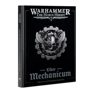 HORUS HERESY: LIBER MECHANICUM: FORCES OF THE OMNISSIAH (ENG)