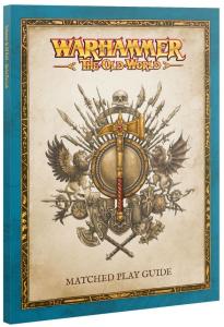 THE OLD WORLD: MATCHED PLAY GUIDE (ENG)