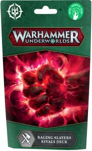 WARHAMMER UNDERWORLDS: RAGING SLAYERS RIVALS DECK (ENG)