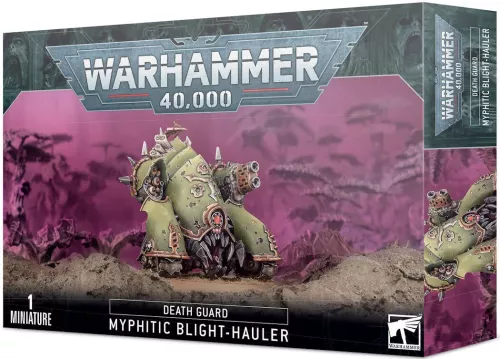 DEATH GUARD: MYPHITIC BLIGHT-HAULER