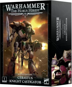HORUS HERESY: CERASTUS KNIGHT CASTIGATOR
