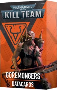 KILL TEAM: GOREMONGERS DATACARDS (ENG)