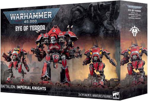 EYE OF TERROR BATTALION: IMPERIAL KNIGHTS