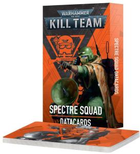 Kill Team: Spectre Squad - Datacards