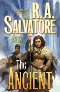 Saga of the First King 2: The Ancient (R.A.Salvatore - Tor Books)