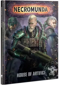 NECROMUNDA: HOUSE OF ARTIFICE (ENGLISH)