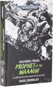 GHAZGHKULL THRAKA: PROPHET OF THE WAAAGH! (Release 2026-09-05)