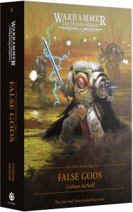 THE HORUS HERESY SAGA: FALSE GODS (HB)