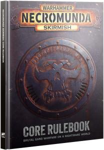 NECROMUNDA SKIRMISH: CORE RULEBOOK 2026 (Release 2026-08-15)