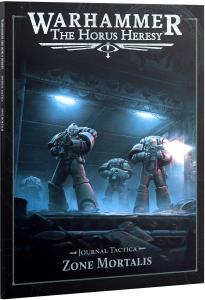 HORUS HERESY JOURNAL TACTICA: ZONE MORTALIS