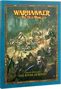 OLD WORLD ARCANE JOURNAL: THE RIVER OF BONES (Release 2026-11-07)