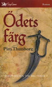 Ödets färg (Berättelsen om Baltazar 1)