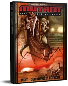 Mutant Undergångens arvtagare : Pirit - Den innersta kretsen
