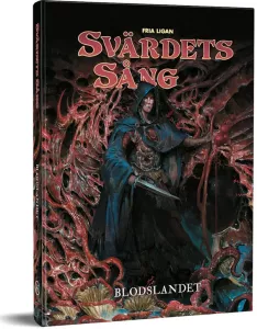Svärdets sång: Blodslandet