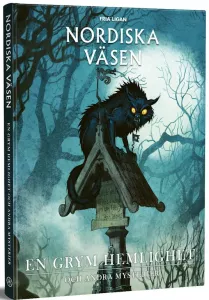 Nordiska väsen: En grym hemlighet och andra mysterier
