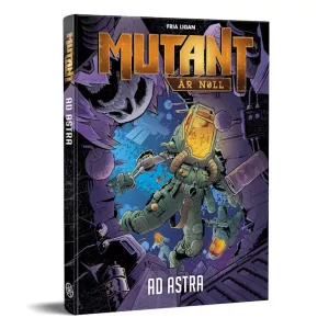 Mutant År Noll: Ad Astra