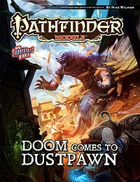 Pathfinder Module: Doom Comes to Dustpawn