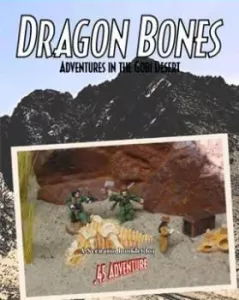 .45 Adventure: Dragon Bones, Adventure in the Gobi Desert