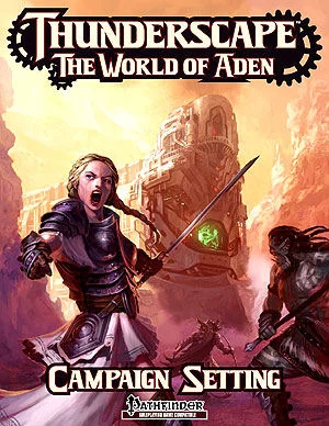 Pathfinder: Thunderscape The World of Aden