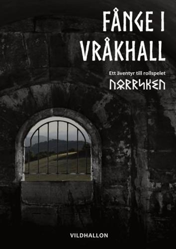Fånge i Vråkhall (Äventyr till rollspelet Norrsken)