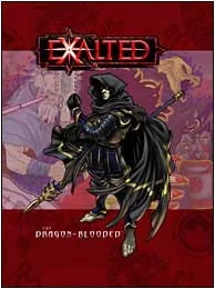 EXALTED: THE DRAGON-BLOODED (Hardback)