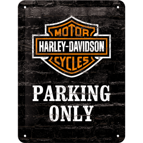 Metallskylt - Harley Davidson parking only (15x20)