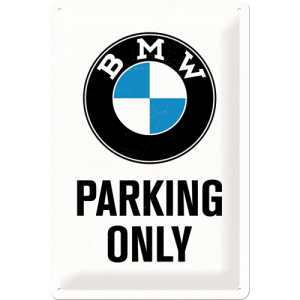 BMW Parking only - metallskylt 20x30cm