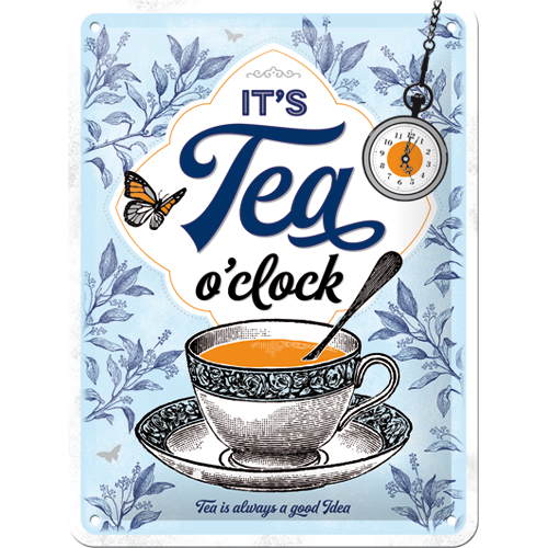 Metallskylt "It's Tea O'Clock"   15x20 cm"