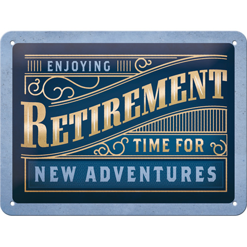 Retirement Metallskylt 15x20 cm