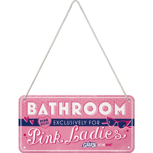 Hanging Sign "Grease - Pink   ladies bathroom", 10 x 20 cm