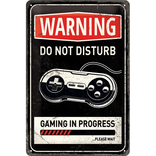 Gaming in progress - metallskylt 20x30cm