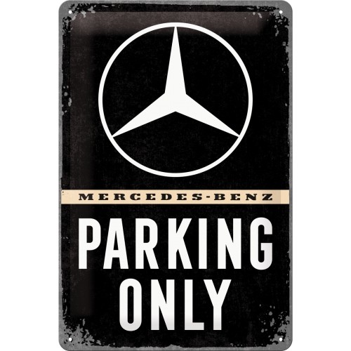 Mercedes parking only - metallskylt 20x30cm