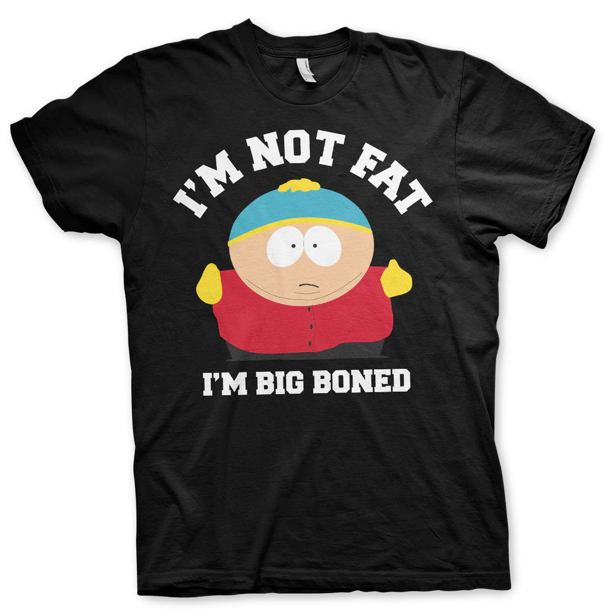 Southpark - I'm Not Fat - I'm Big Boned T-Shirt
