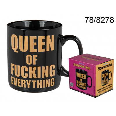 XL Coffe Mug  " Queen of Fucking Everything "