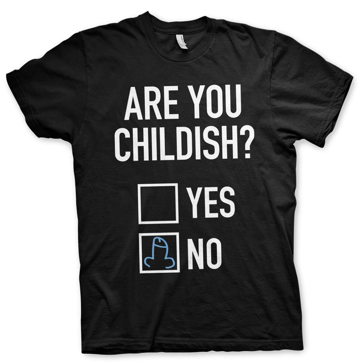 Are You Childish T-Shirt