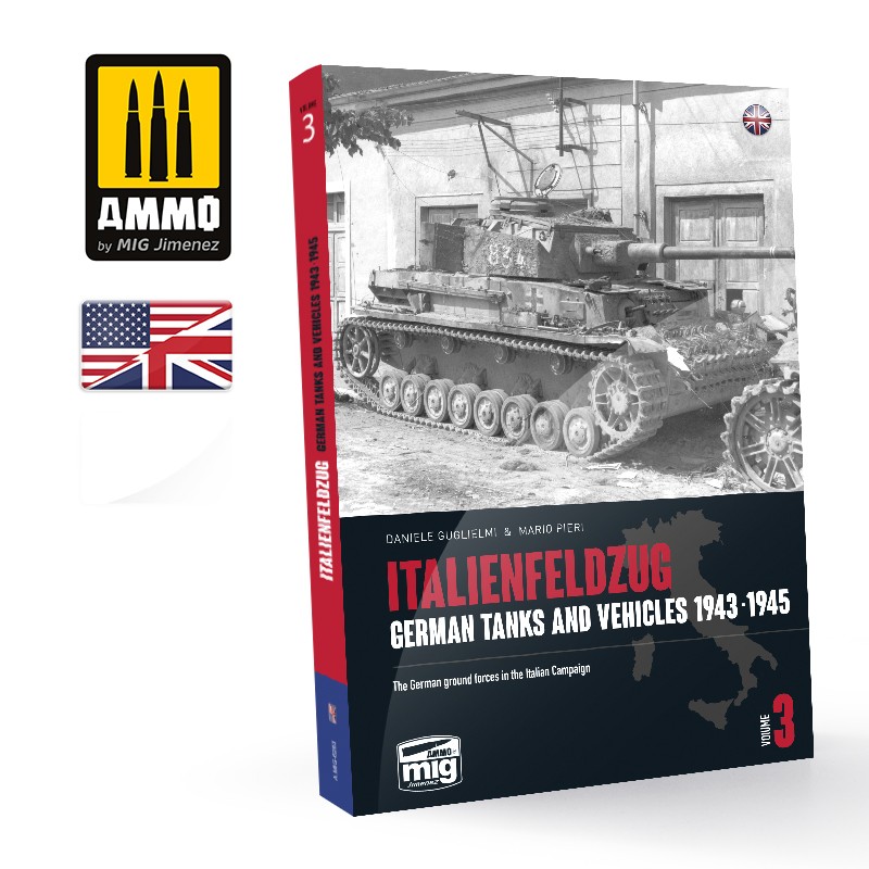 Italienfeldzug - German Tanks and Vehicles 1943-1945 Vol. 3