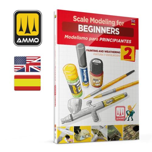 Scale Modeling for Beginners Vol. 2: Paint & Weathering (Bilingual)
