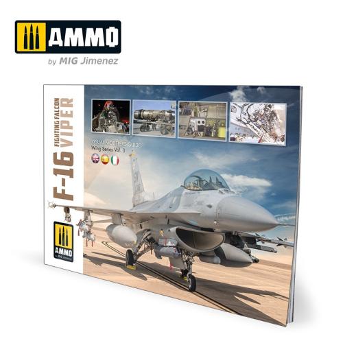 F-16 Fighting Falcon / VIPER. Visual Modelers Guide Multilingüal