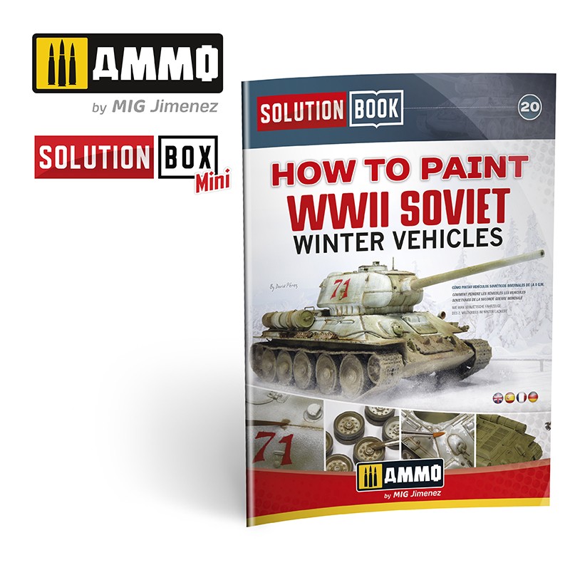 SOLUTION BOOK 20 - How to Paint WWII Soviet Winter Vehicles MULTILINGUAL