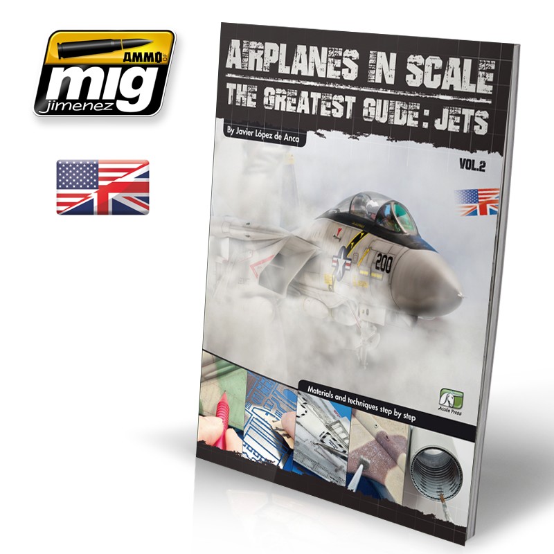AIRPLANES IN SCALE 2: The Greatest Guide JETS (ENGLISH)