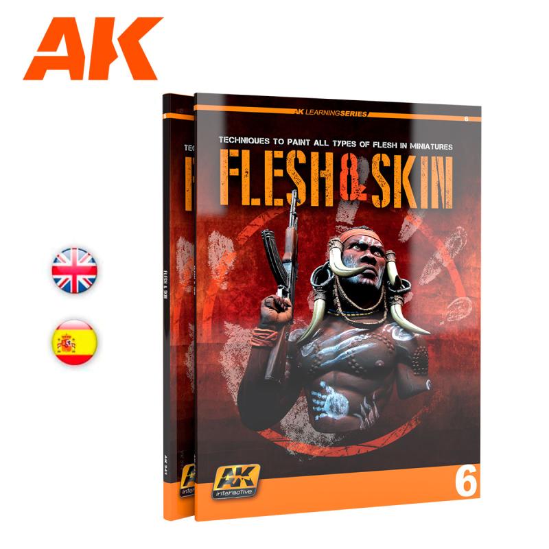AK LEARNING 06: FLESH & SKIN