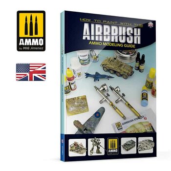 How to Paint with the Airbrush - Ammo Modeling Guide