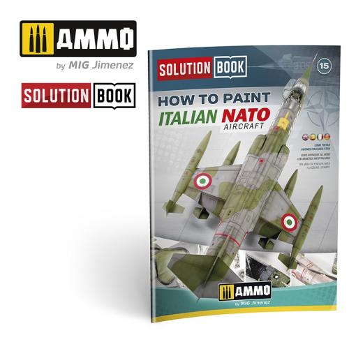 Solution Book. How to Paint Italian NATO Aircraft