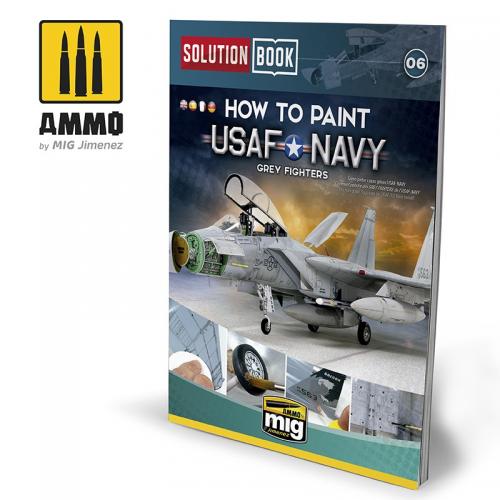 How to Paint USAF/USN Grey Fighters - Solutions Book