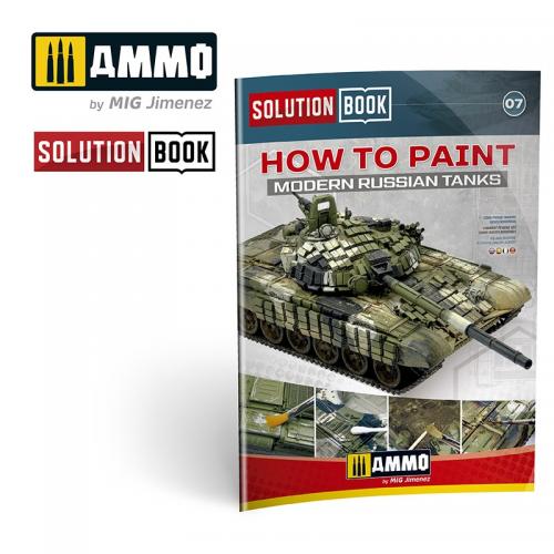 How to Paint Modern Russian Tanks - Solution Book