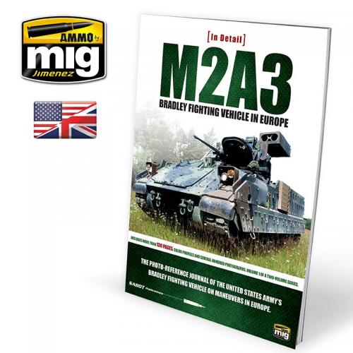 M2A3 BRADLEY FIGHTING VEHICLE IN EUROPE IN DETAIL VOL. 1