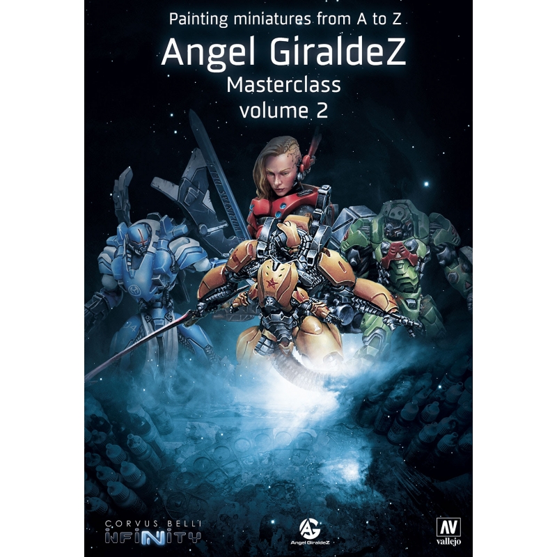 Painting Miniatures from A to Z, Angel Giraldez Masterclass Volume 2