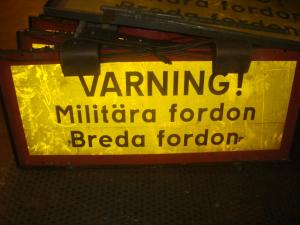 Varningsskylt militära fordon med 24volt belysning