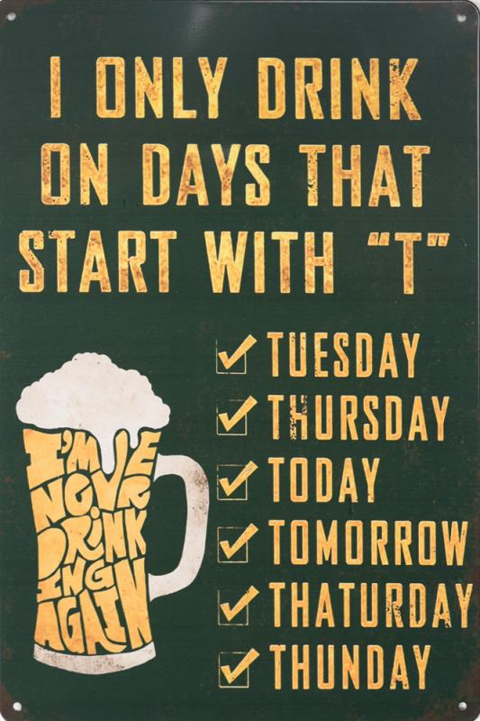 Tavla Plåtskylt Retro Drinking Days